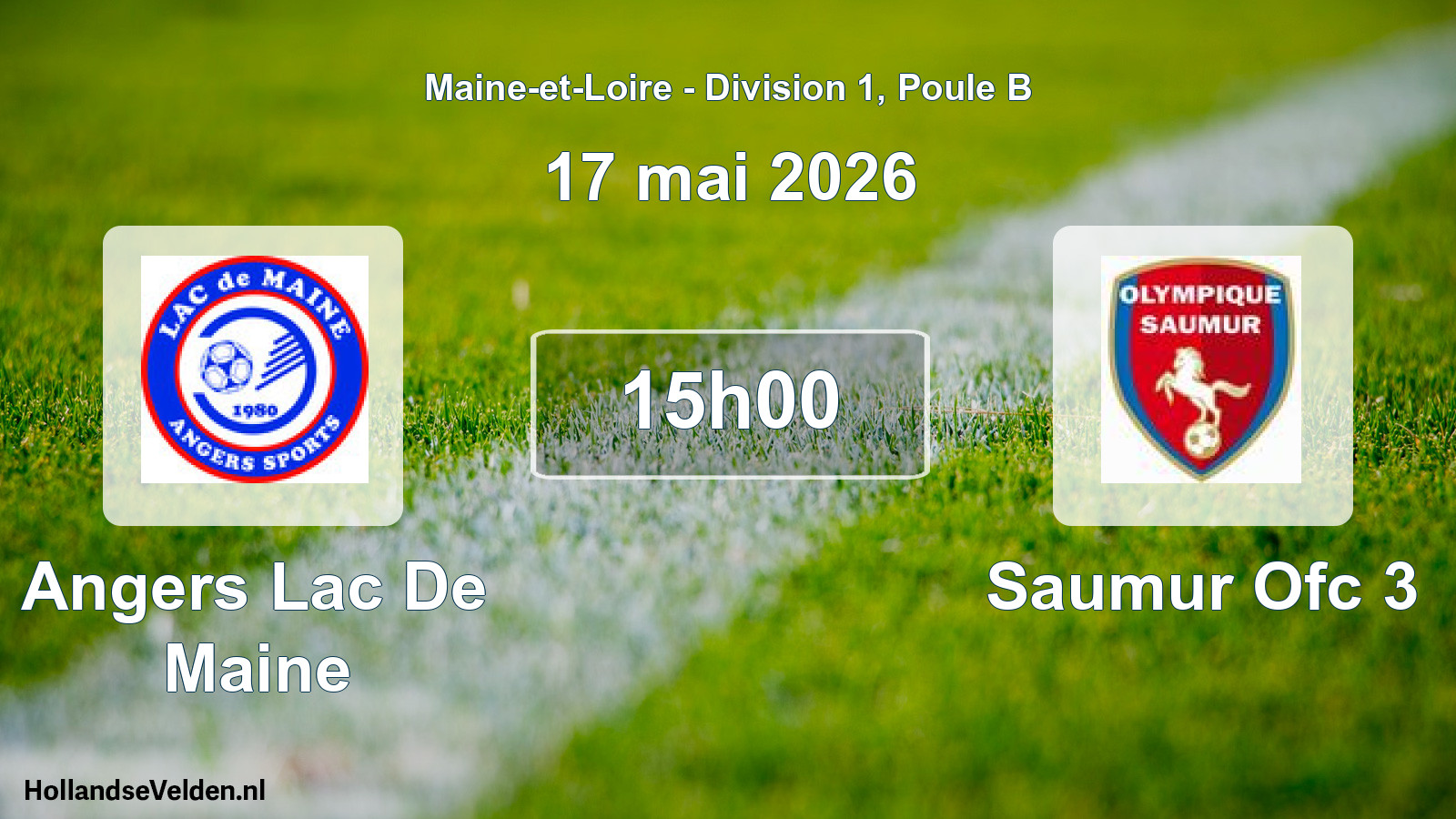 Geplande wedstrijd: Angers Lac De Maine - Saumur Ofc 3 (17 mei 2026)