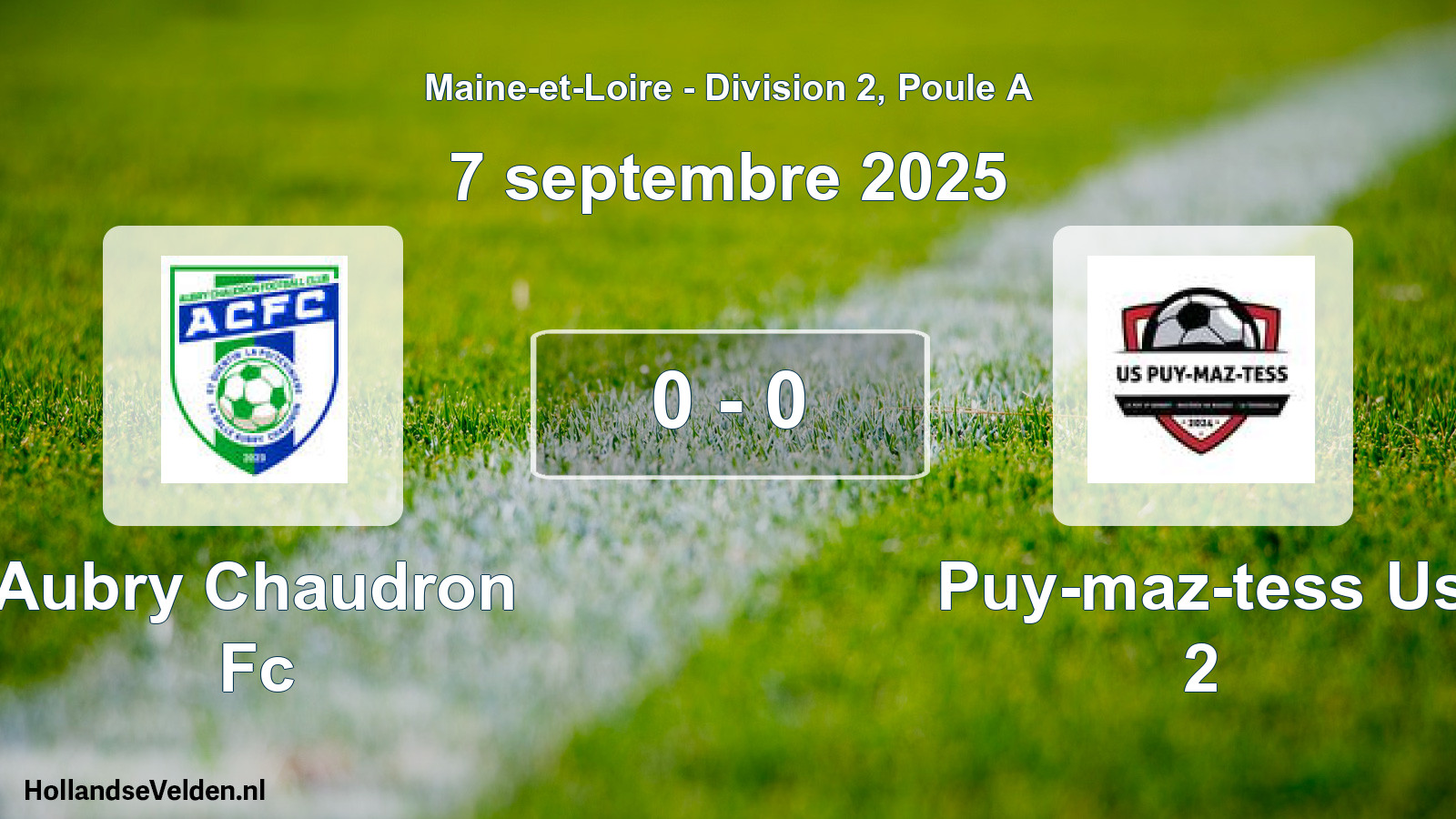 Gespeelde wedstrijd: Aubry Chaudron Fc - Puy-maz-tess Us 2 0 - 0 (7 septembre 2025)