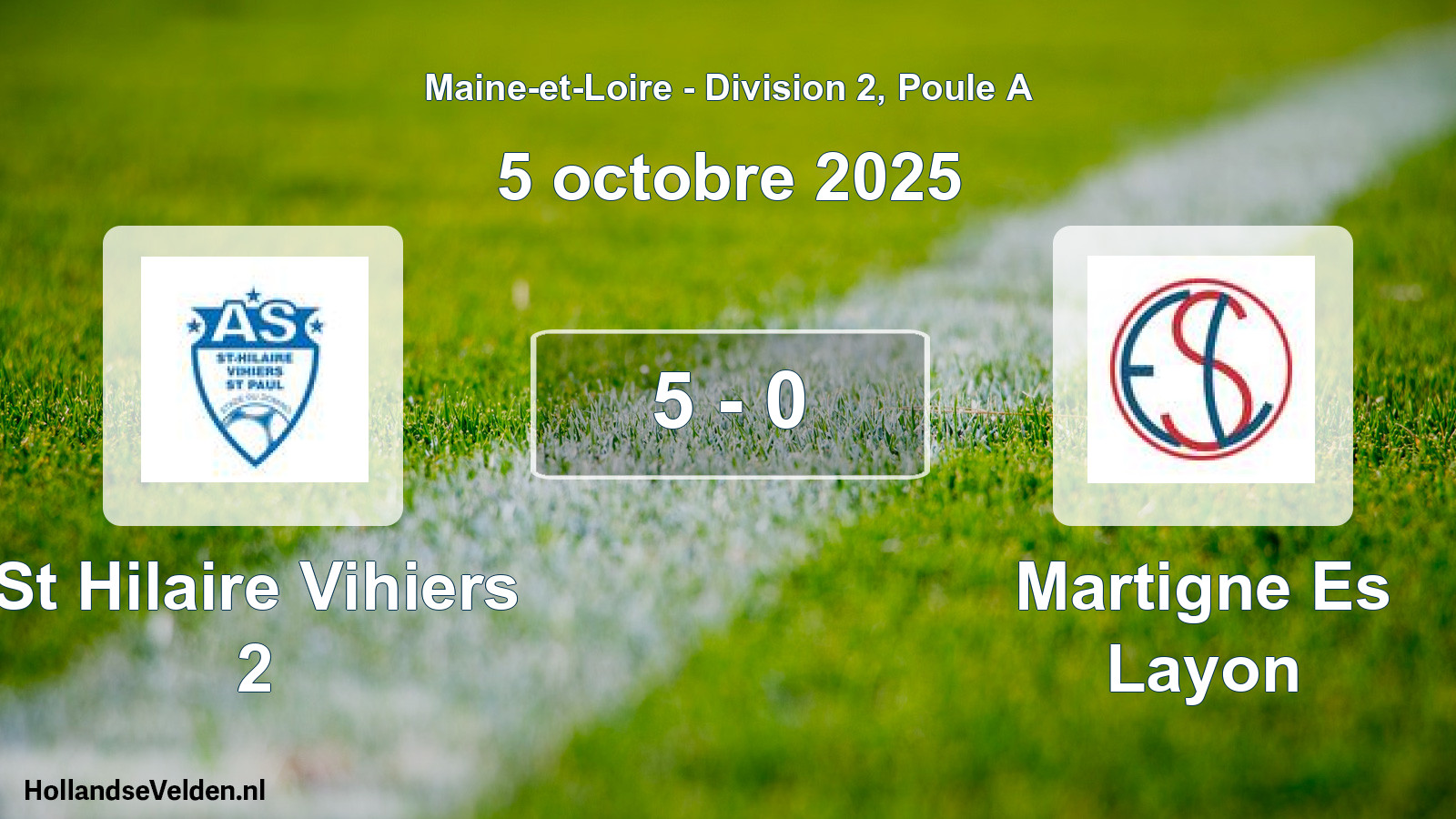 Total number of matches played: St Hilaire Vihiers 2 - Martigne Es Layon 5 - 0 (5 October 2025)