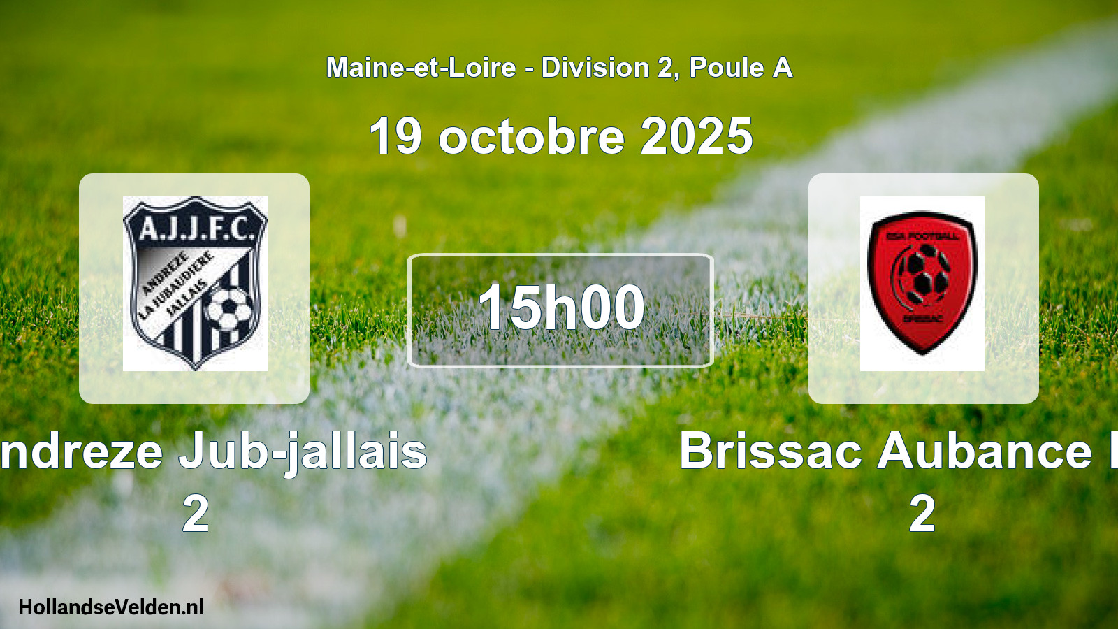 Geplande wedstrijd: Andreze Jub-jallais 2 - Brissac Aubance Es 2 (19 oktober 2025)