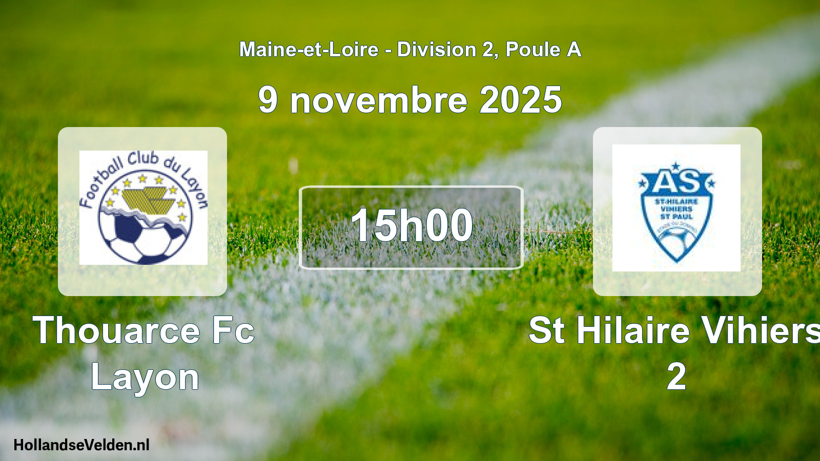 Geplande wedstrijd: Thouarce Fc Layon - St Hilaire Vihiers 2 (9 novembre 2025)