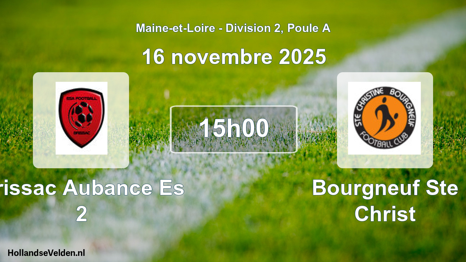Geplande wedstrijd: Brissac Aubance Es 2 - Bourgneuf Ste Christ (16 novembre 2025)