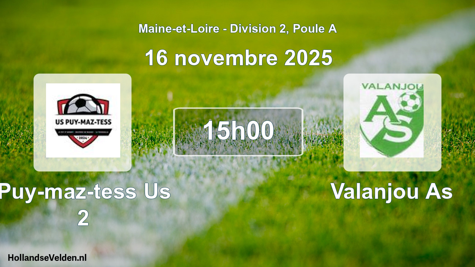 Geplande wedstrijd: Puy-maz-tess Us 2 - Valanjou As (16 november 2025)