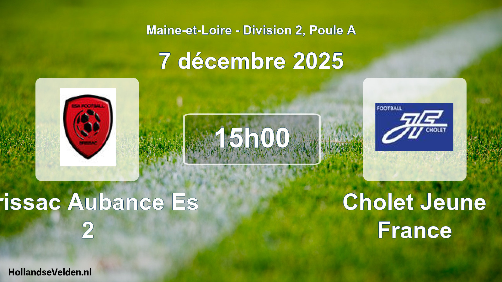 Geplande wedstrijd: Brissac Aubance Es 2 - Cholet Jeune France (7 décembre 2025)