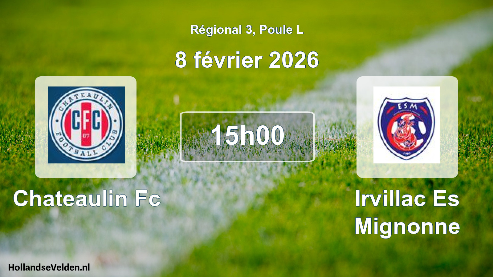 Geplande wedstrijd: Chateaulin Fc - Irvillac Es Mignonne (8 février 2026)