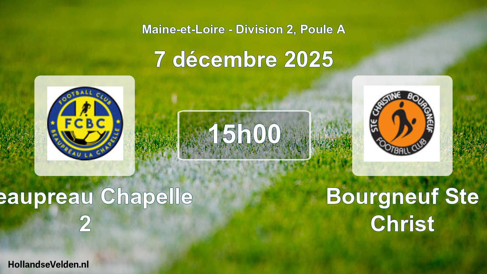 Geplande wedstrijd: Beaupreau Chapelle 2 - Bourgneuf Ste Christ (7 december 2025)