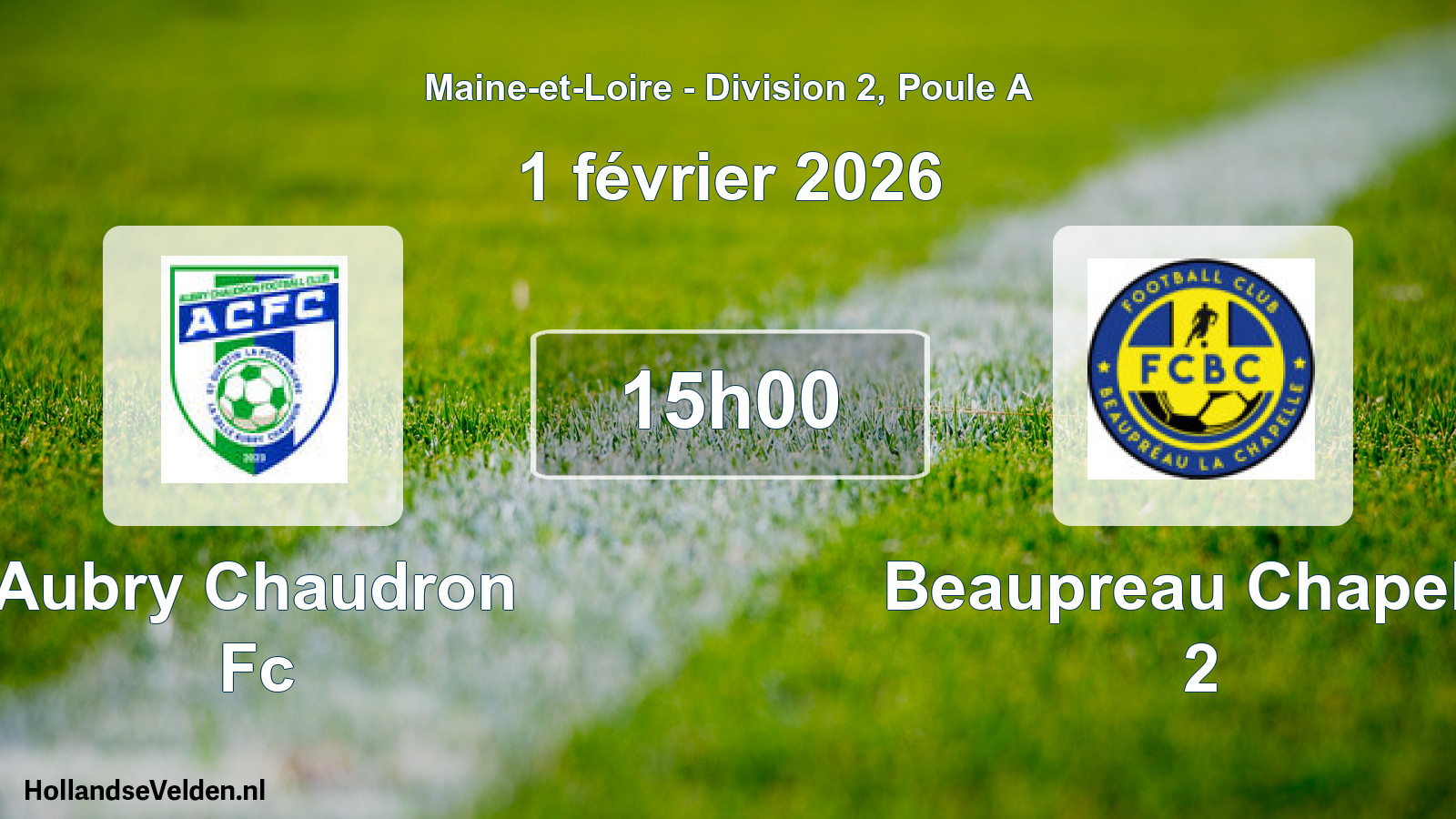 Geplande wedstrijd: Aubry Chaudron Fc - Beaupreau Chapelle 2 (1 février 2026)