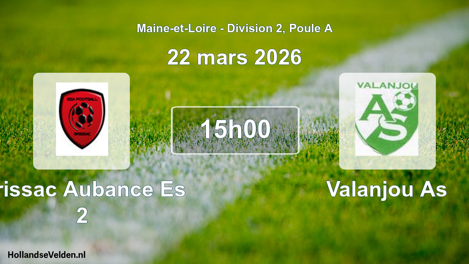 Geplande wedstrijd: Brissac Aubance Es 2 - Valanjou As (22 maart 2026)
