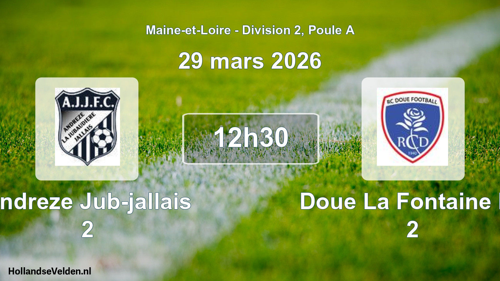 Geplande wedstrijd: Andreze Jub-jallais 2 - Doue La Fontaine Rc 2 (29 maart 2026)