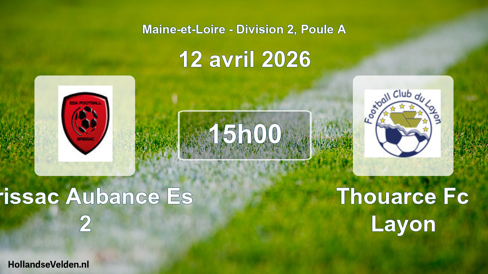 Geplande wedstrijd: Brissac Aubance Es 2 - Thouarce Fc Layon (12 avril 2026)