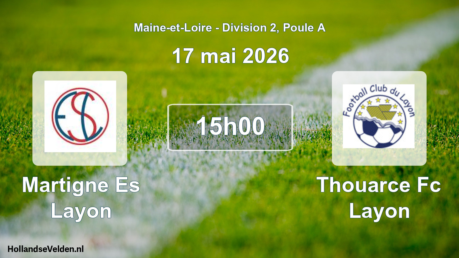 Geplande wedstrijd: Martigne Es Layon - Thouarce Fc Layon (17 mei 2026)