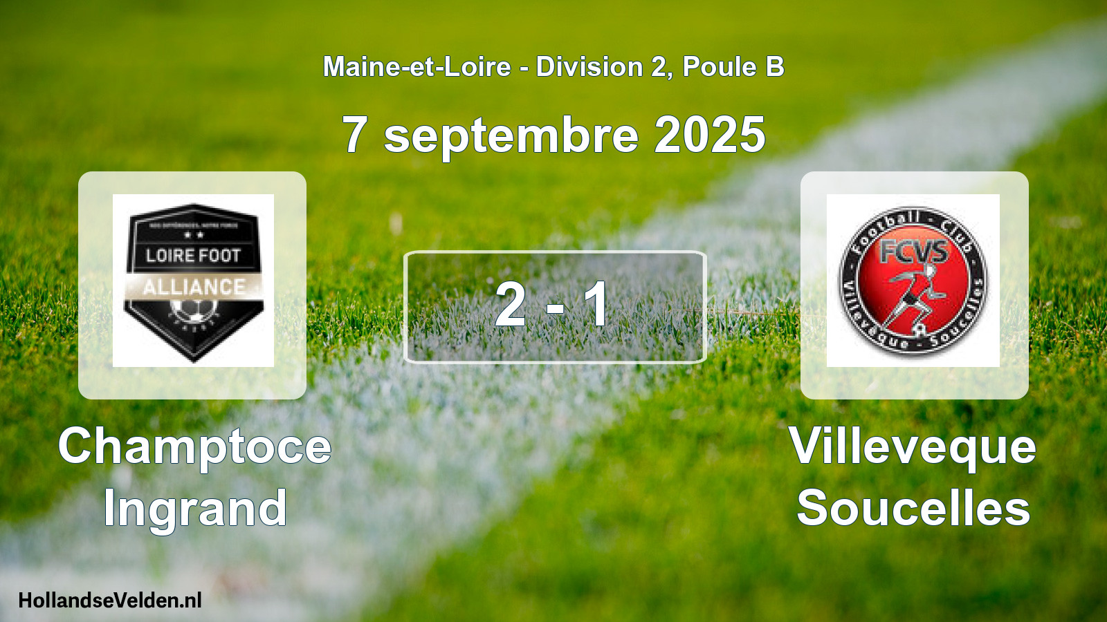 Gespeelde wedstrijd: Champtoce Ingrand - Villeveque Soucelles 2 - 1 (7 septembre 2025)
