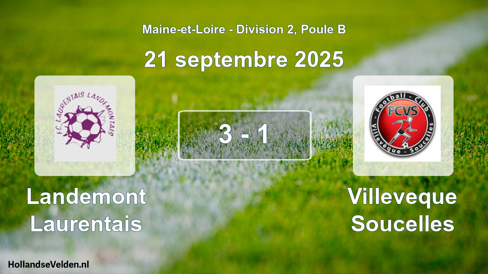Gespeelde wedstrijd: Landemont Laurentais - Villeveque Soucelles 3 - 1 (21 septembre 2025)