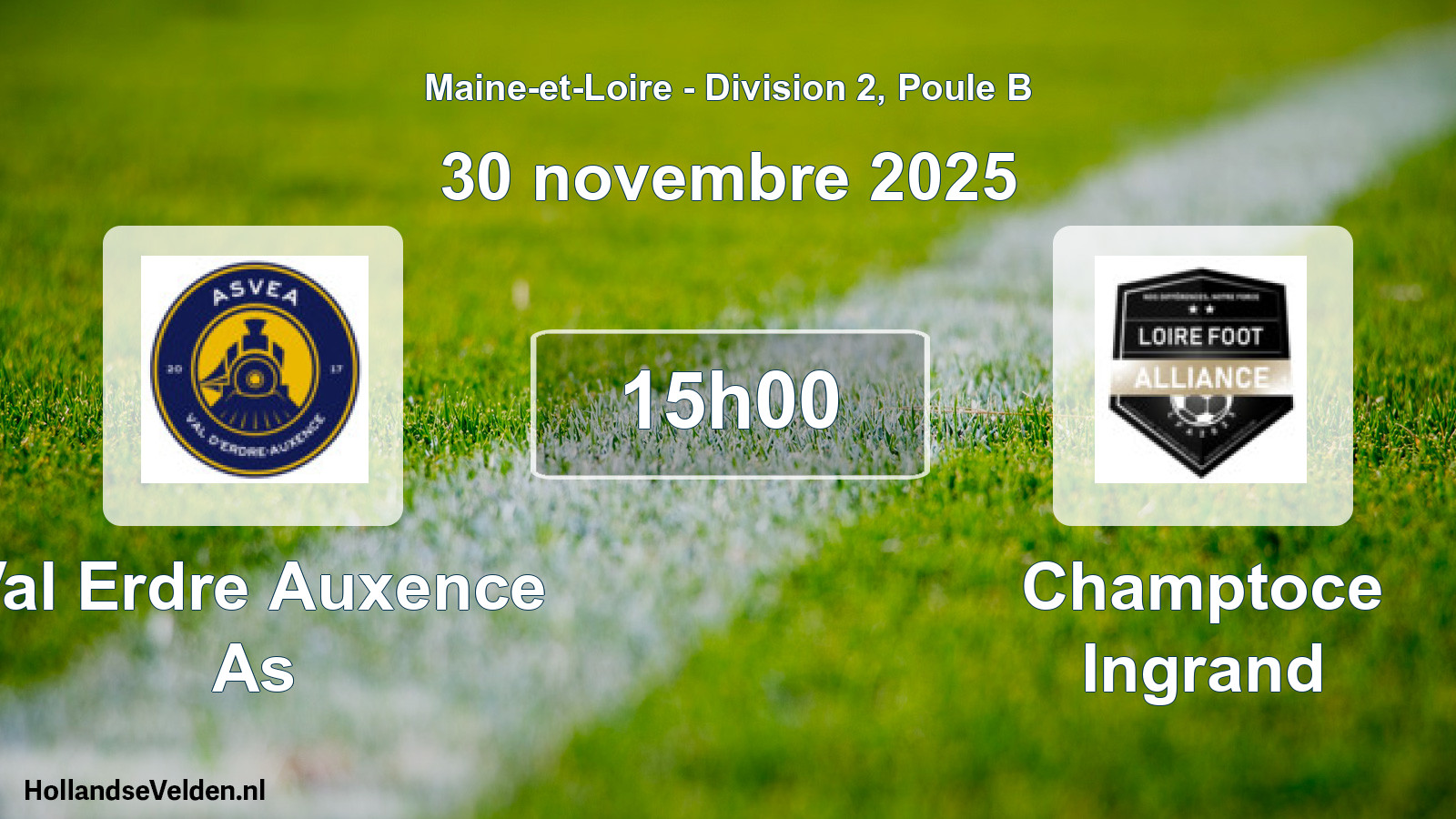 Geplande wedstrijd: Val Erdre Auxence As - Champtoce Ingrand (30 novembre 2025)