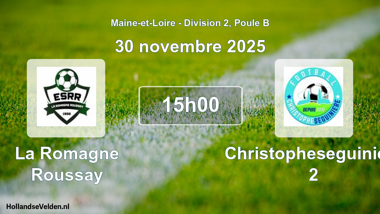 Geplande wedstrijd: La Romagne Roussay - Christopheseguiniere 2 (30 novembre 2025)