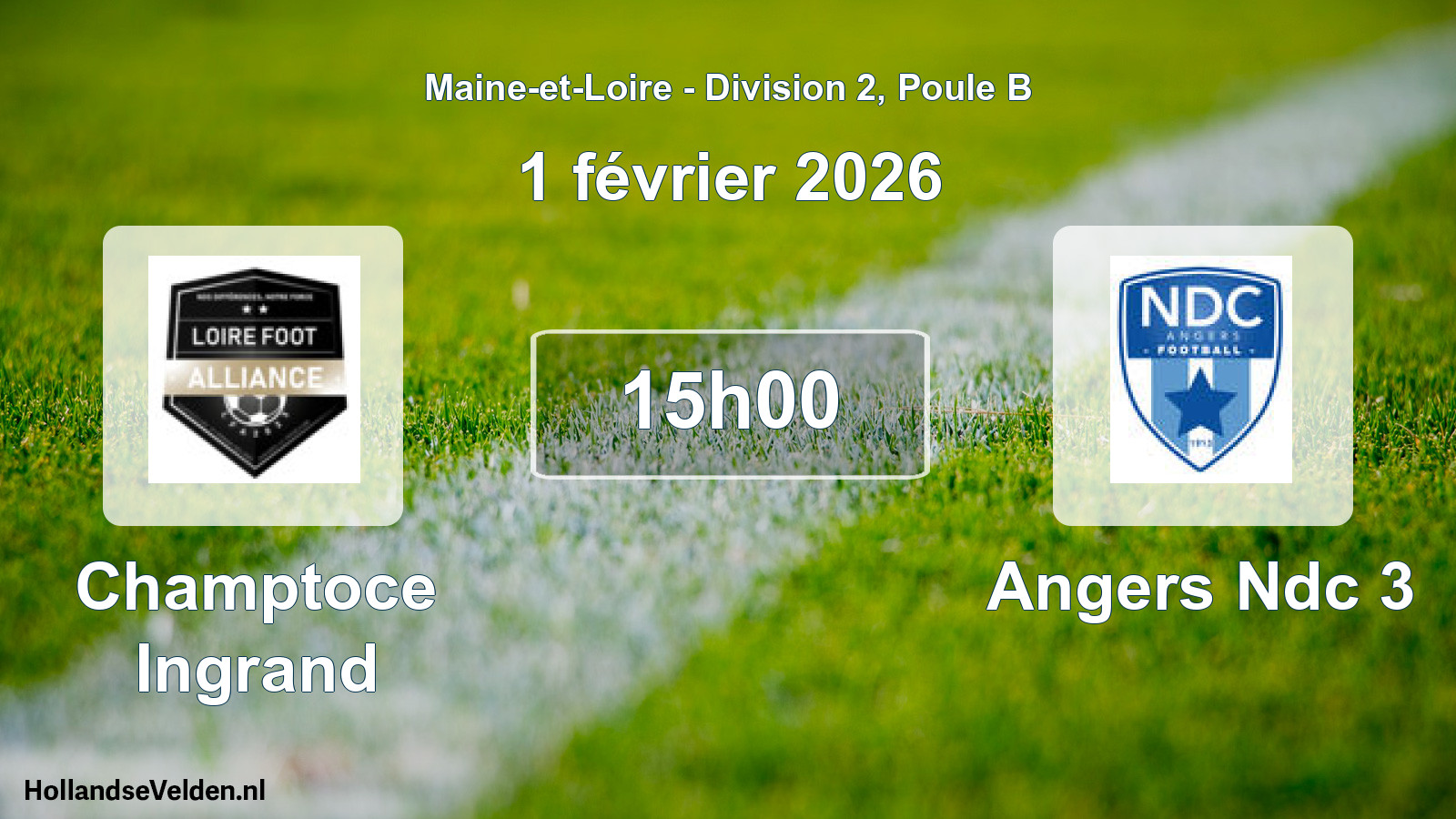 Geplande wedstrijd: Champtoce Ingrand - Angers Ndc 3 (1 februari 2026)