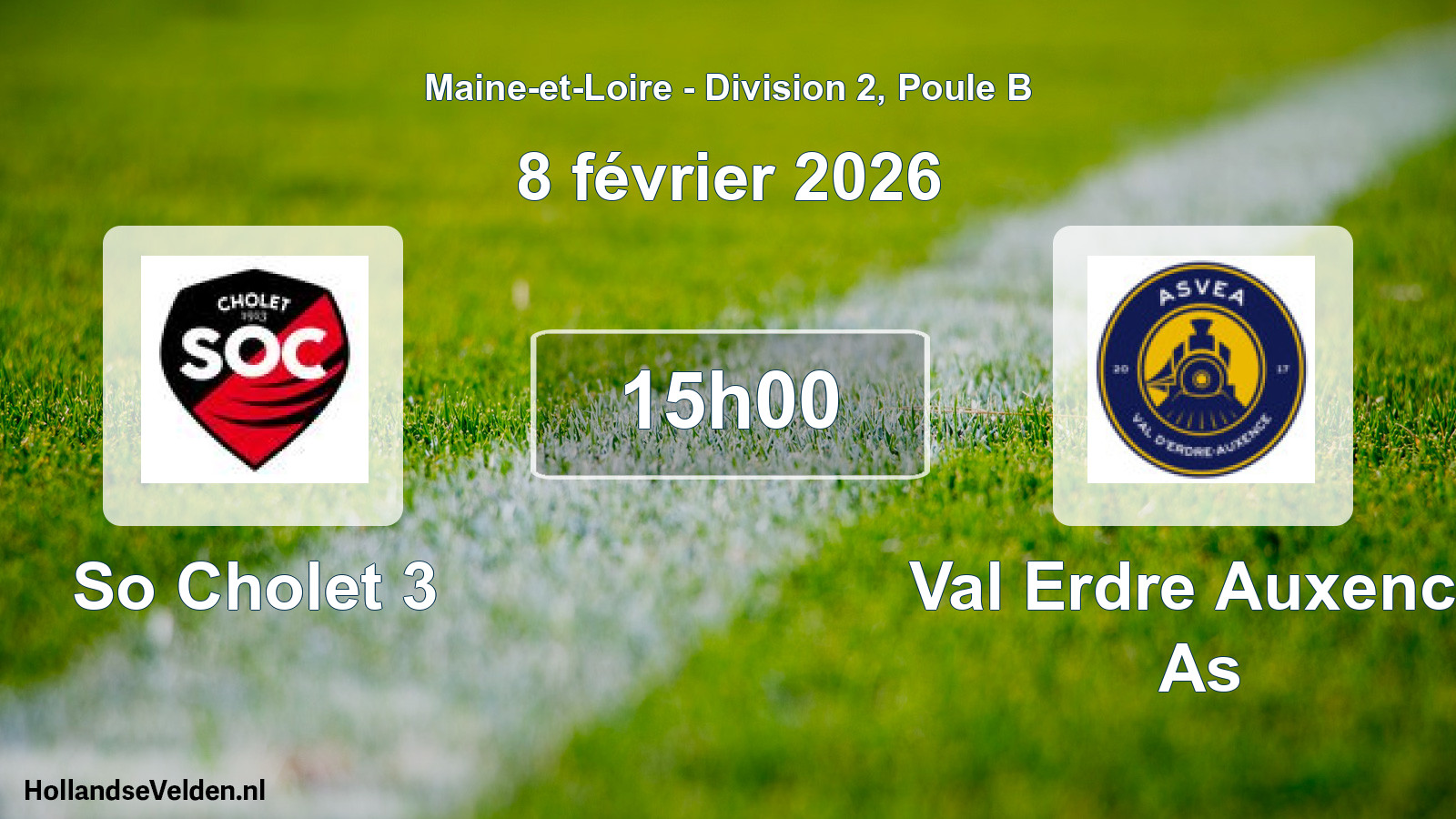 Scheduled Match: So Cholet 3 - Val Erdre Auxence As (8 February 2026)