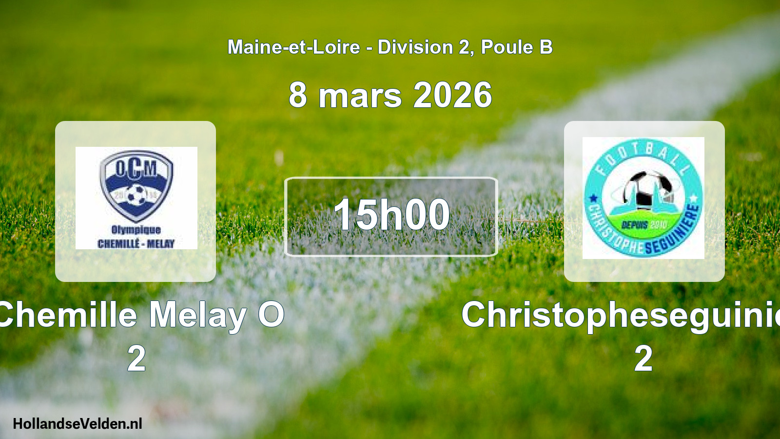 Geplande wedstrijd: Chemille Melay O 2 - Christopheseguiniere 2 (8 mars 2026)