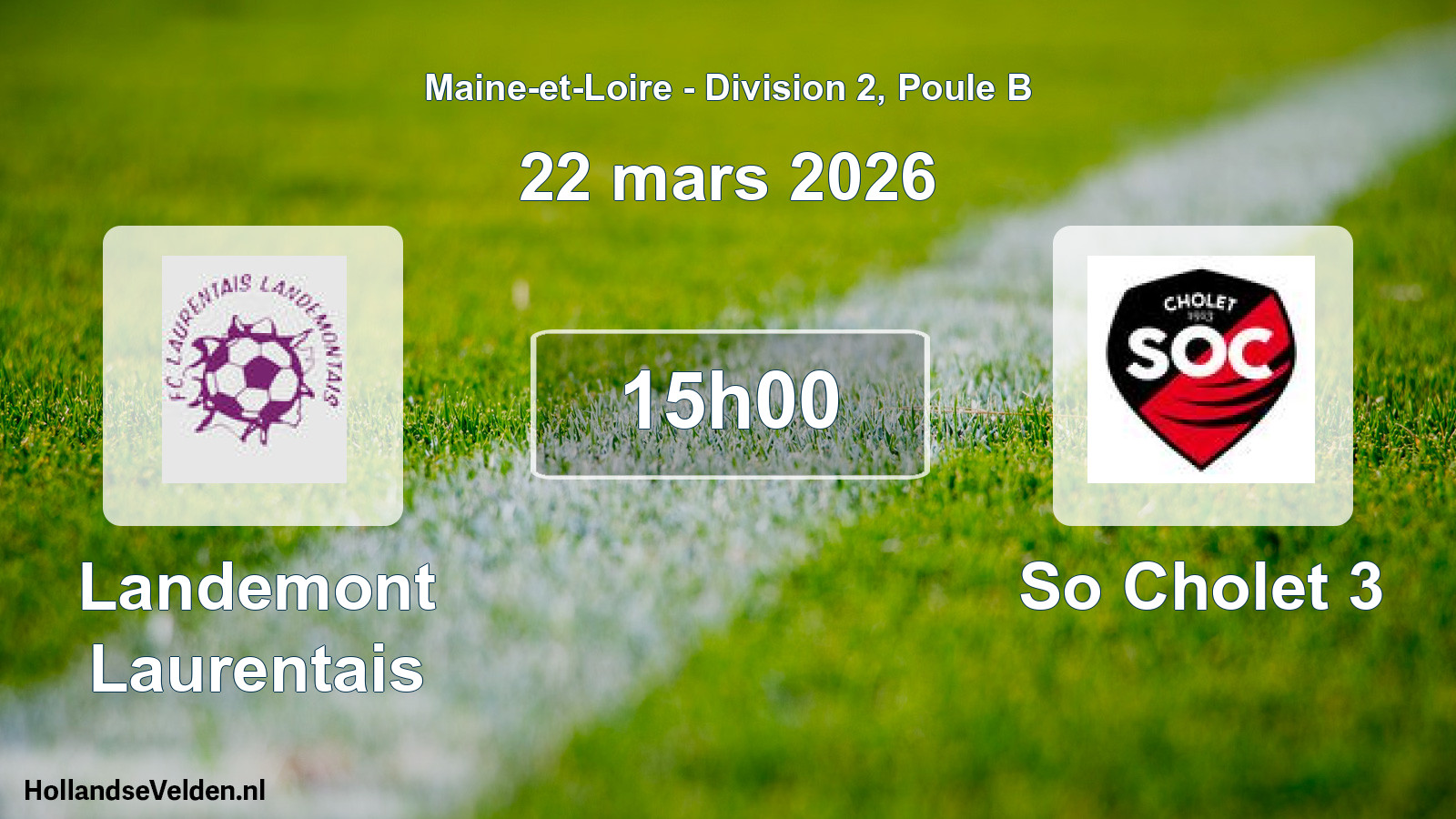 Geplande wedstrijd: Landemont Laurentais - So Cholet 3 (22 mars 2026)