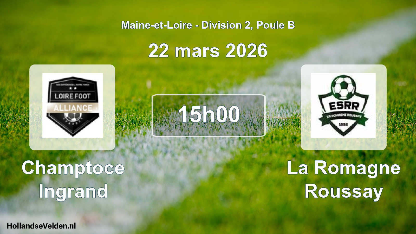 Geplande wedstrijd: Champtoce Ingrand - La Romagne Roussay (22 mars 2026)
