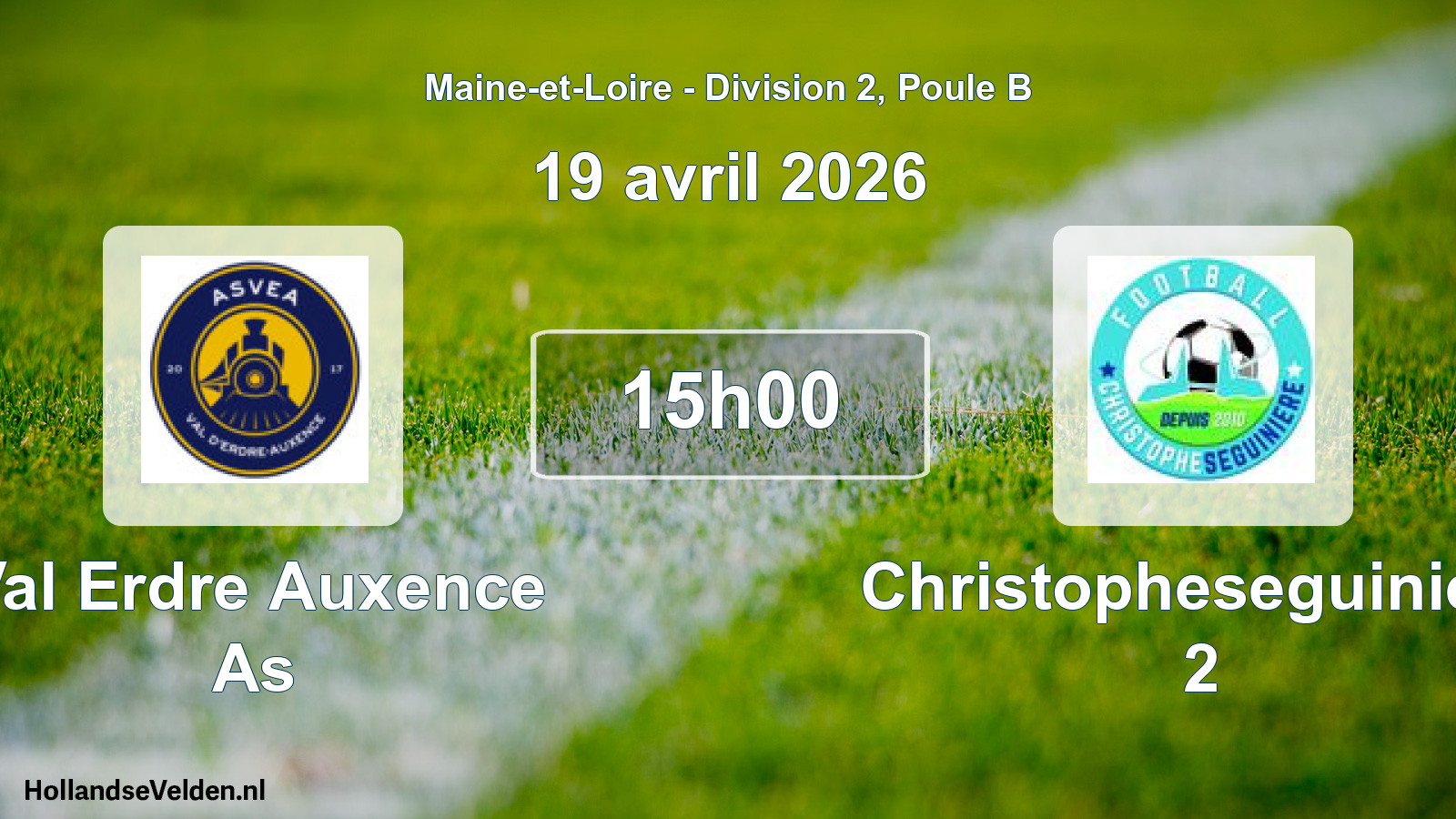 Geplande wedstrijd: Val Erdre Auxence As - Christopheseguiniere 2 (19 avril 2026)