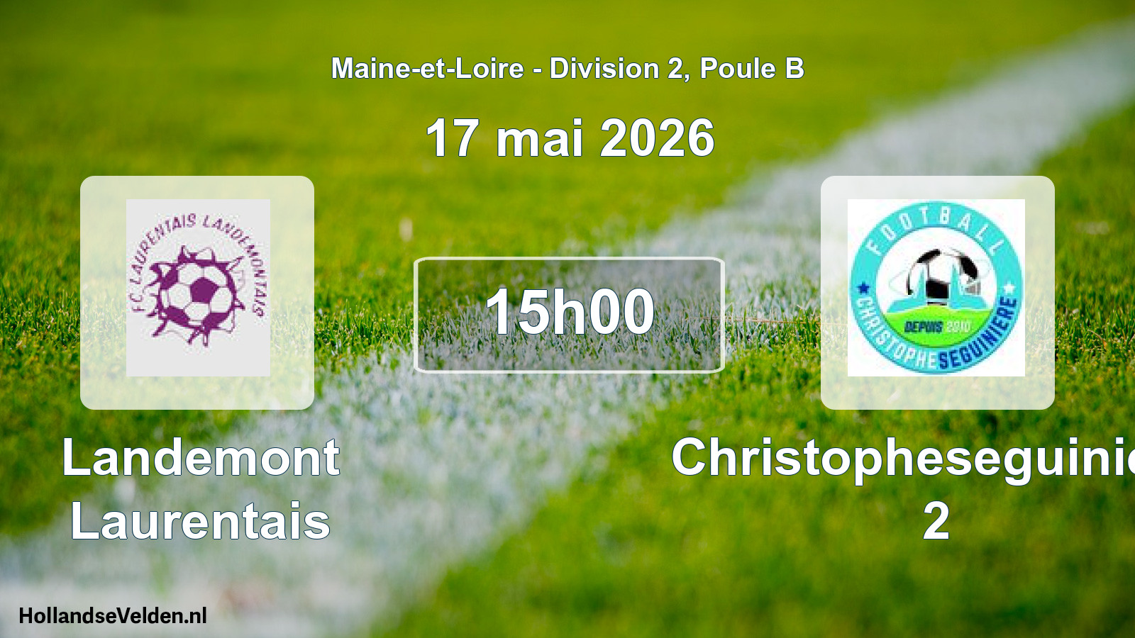 Geplande wedstrijd: Landemont Laurentais - Christopheseguiniere 2 (17 mai 2026)