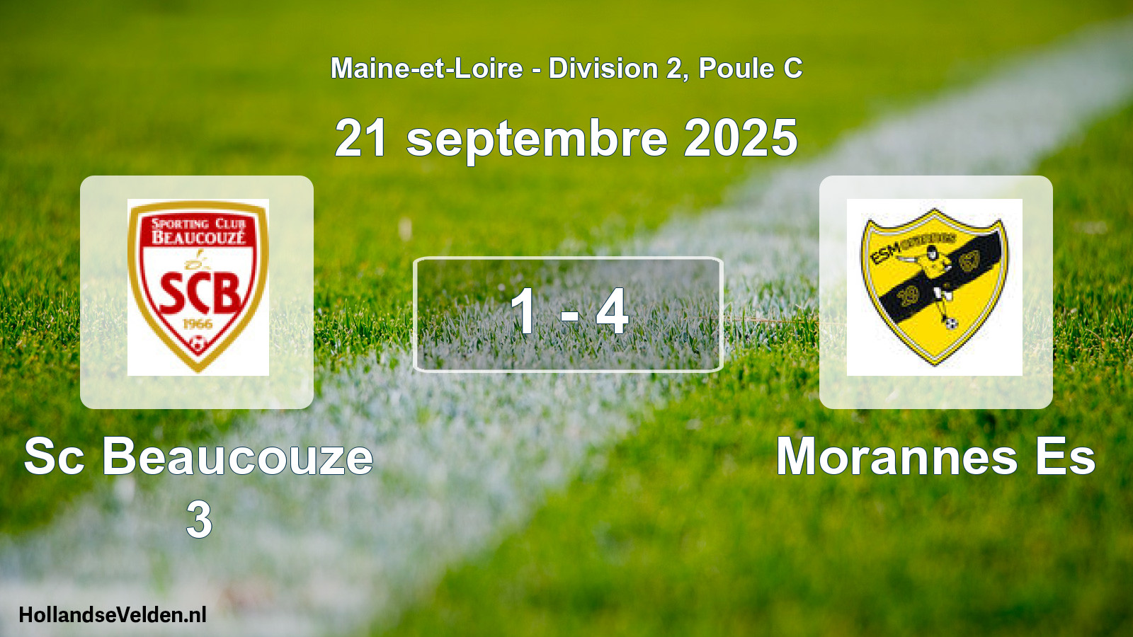 Total number of matches played: Sc Beaucouze 3 - Morannes Es 1 - 4 (21 September 2025)