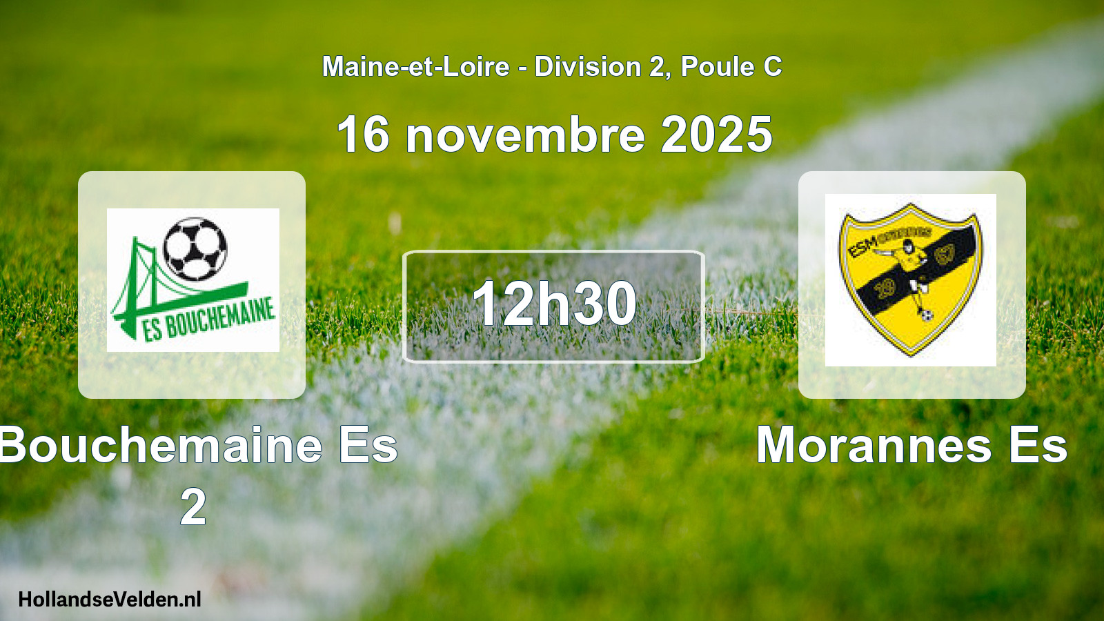 Geplande wedstrijd: Bouchemaine Es 2 - Morannes Es (16 novembre 2025)