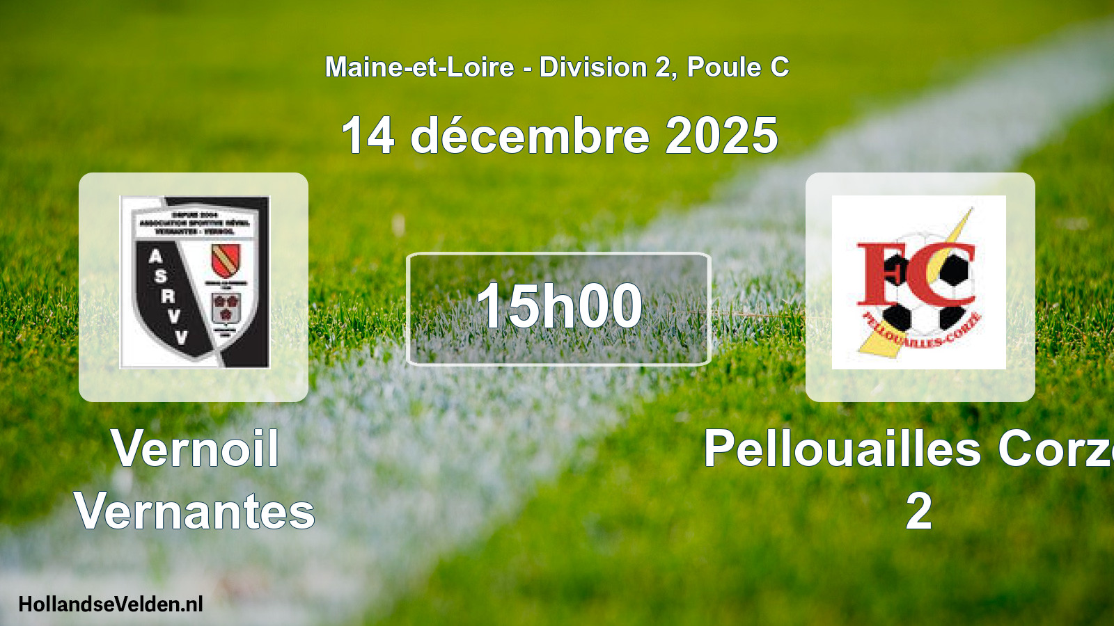 Geplande wedstrijd: Vernoil Vernantes - Pellouailles Corze 2 (14 décembre 2025)