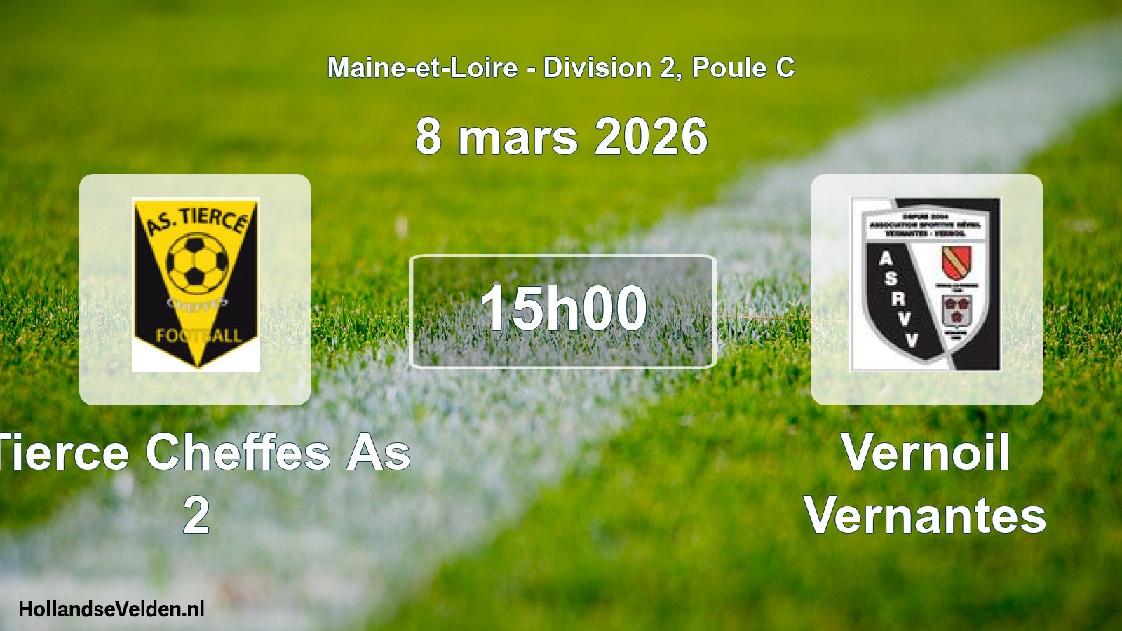 Scheduled Match: Tierce Cheffes As 2 - Vernoil Vernantes (8 March 2026)