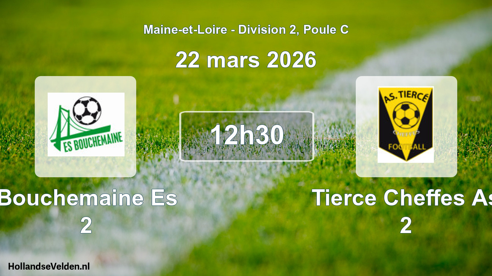 Geplande wedstrijd: Bouchemaine Es 2 - Tierce Cheffes As 2 (22 mars 2026)
