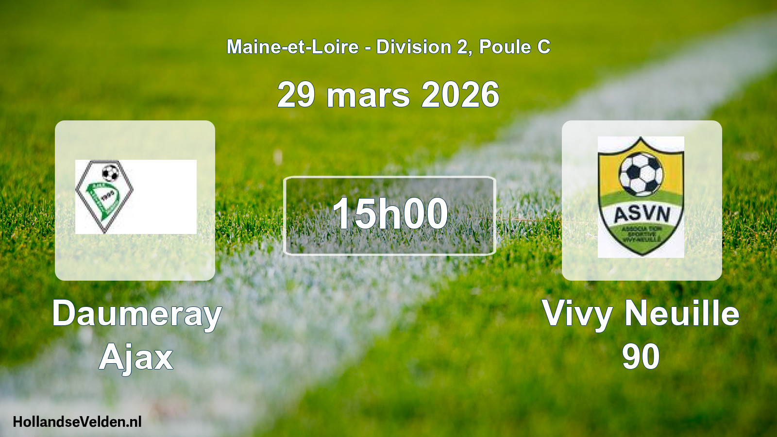 Geplande wedstrijd: Daumeray Ajax - Vivy Neuille 90 (29 mars 2026)