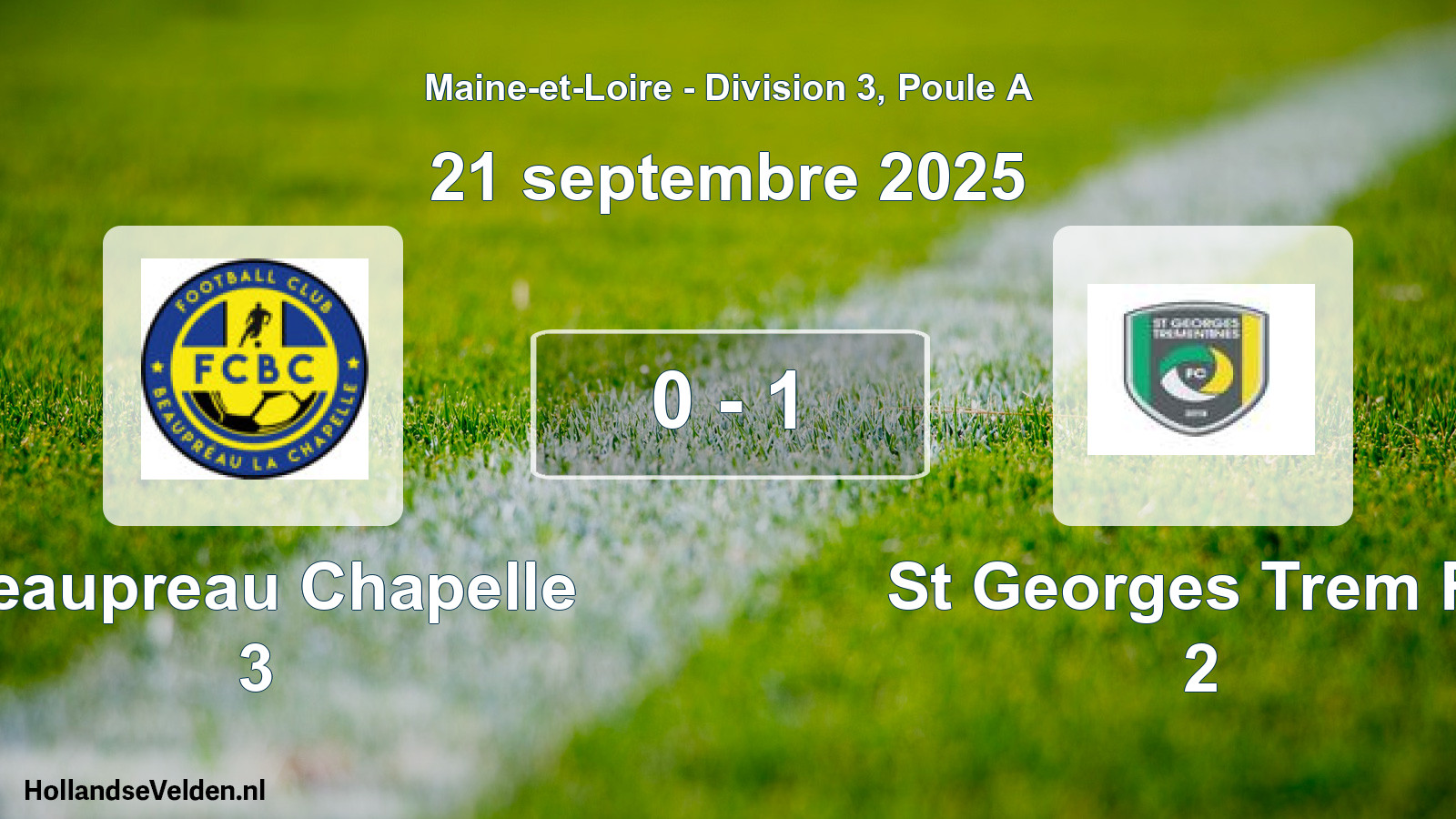 Gespeelde wedstrijd: Beaupreau Chapelle 3 - St Georges Trem Fc 2 0 - 1 (21 september 2025)