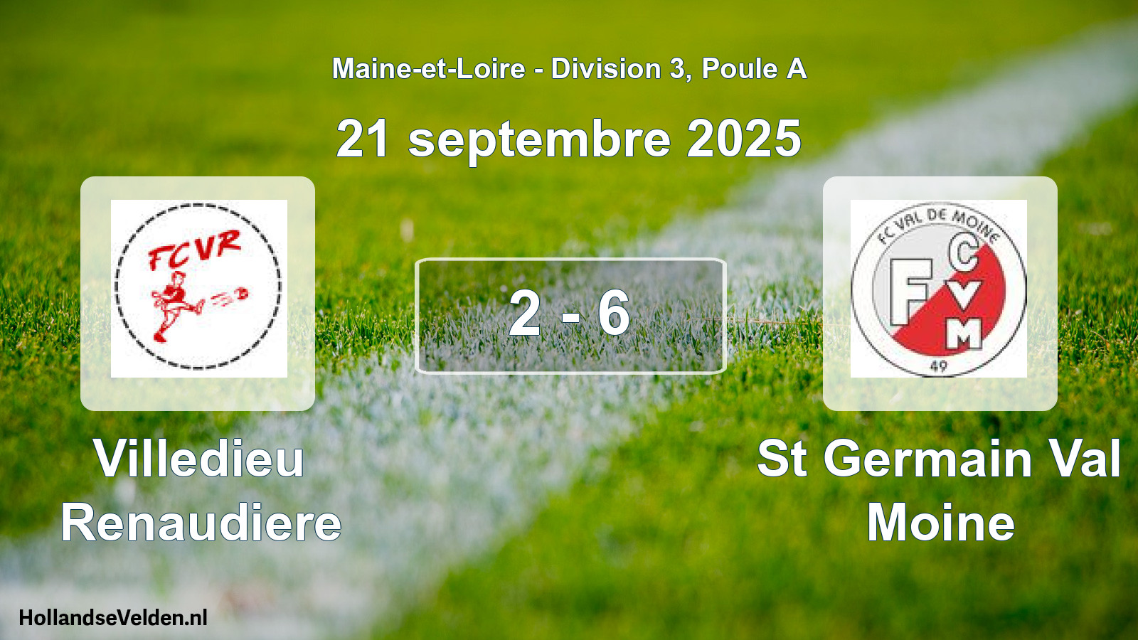 Gespeelde wedstrijd: Villedieu Renaudiere - St Germain Val Moine 2 - 6 (21 septembre 2025)