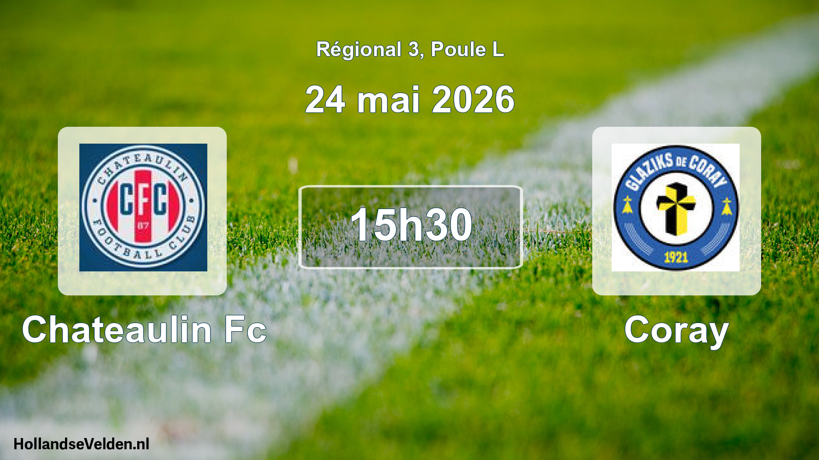 Geplande wedstrijd: Chateaulin Fc - Coray (24 mai 2026)