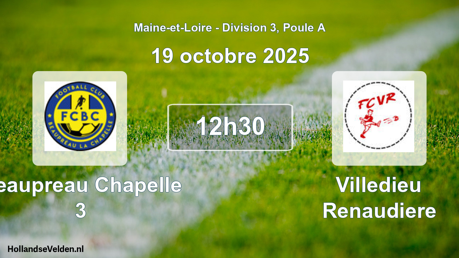 Geplande wedstrijd: Beaupreau Chapelle 3 - Villedieu Renaudiere (19 oktober 2025)