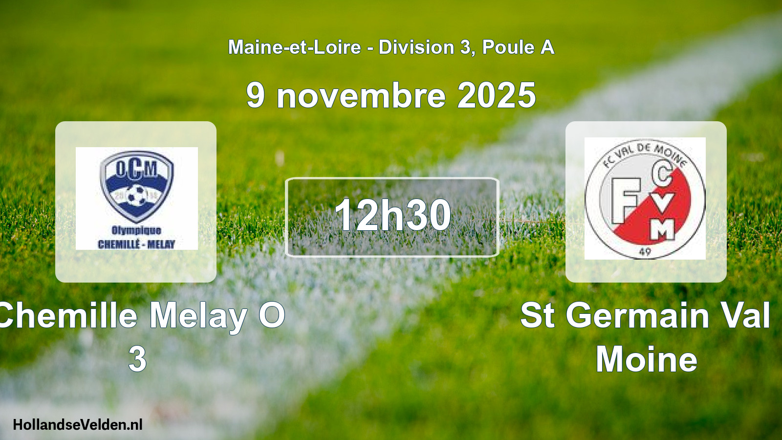 Scheduled Match: Chemille Melay O 3 - St Germain Val Moine (9 November 2025)