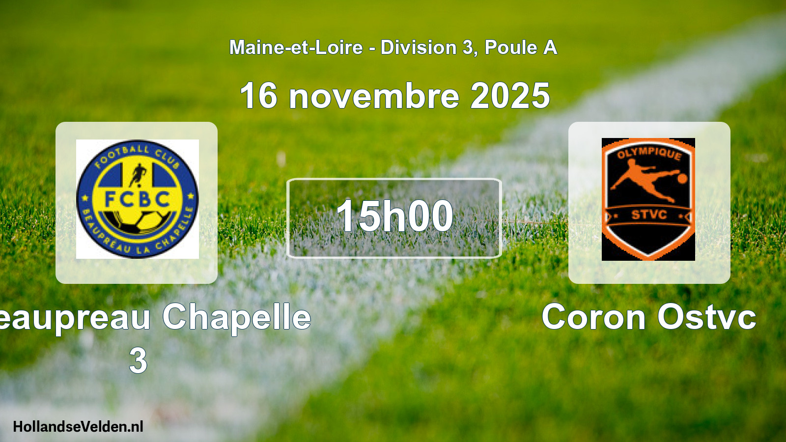 Geplande wedstrijd: Beaupreau Chapelle 3 - Coron Ostvc (16 november 2025)