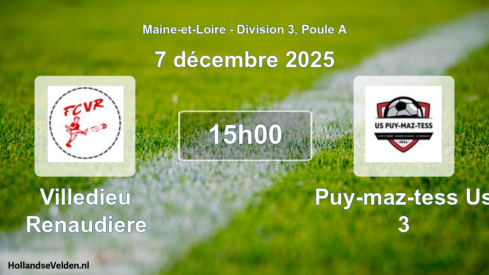 Scheduled Match: Villedieu Renaudiere - Puy-maz-tess Us 3 (7 December 2025)