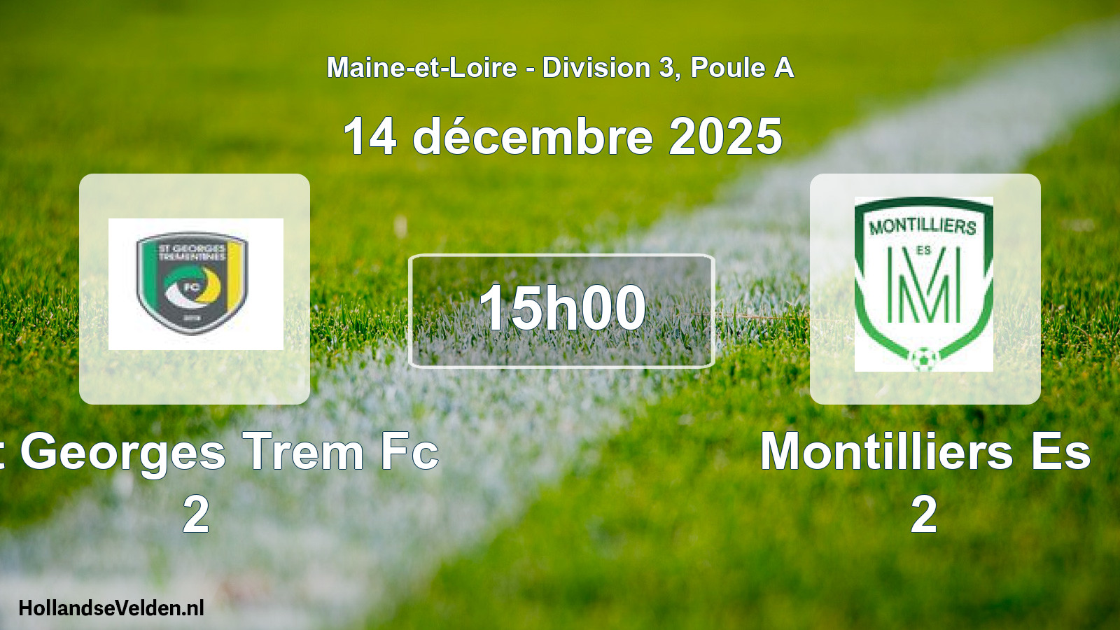 Geplande wedstrijd: St Georges Trem Fc 2 - Montilliers Es 2 (14 décembre 2025)
