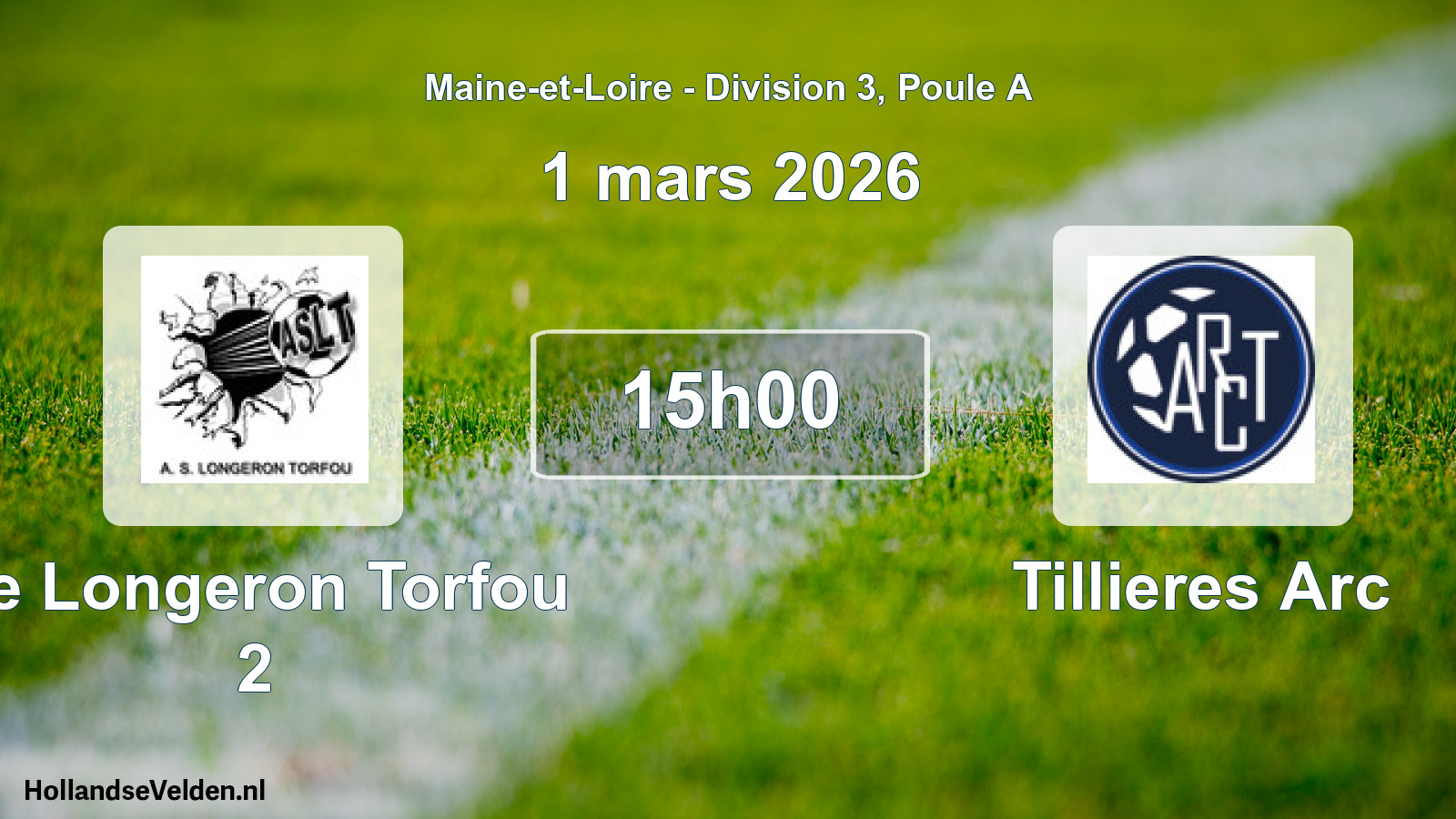 Geplande wedstrijd: Le Longeron Torfou 2 - Tillieres Arc (1 maart 2026)