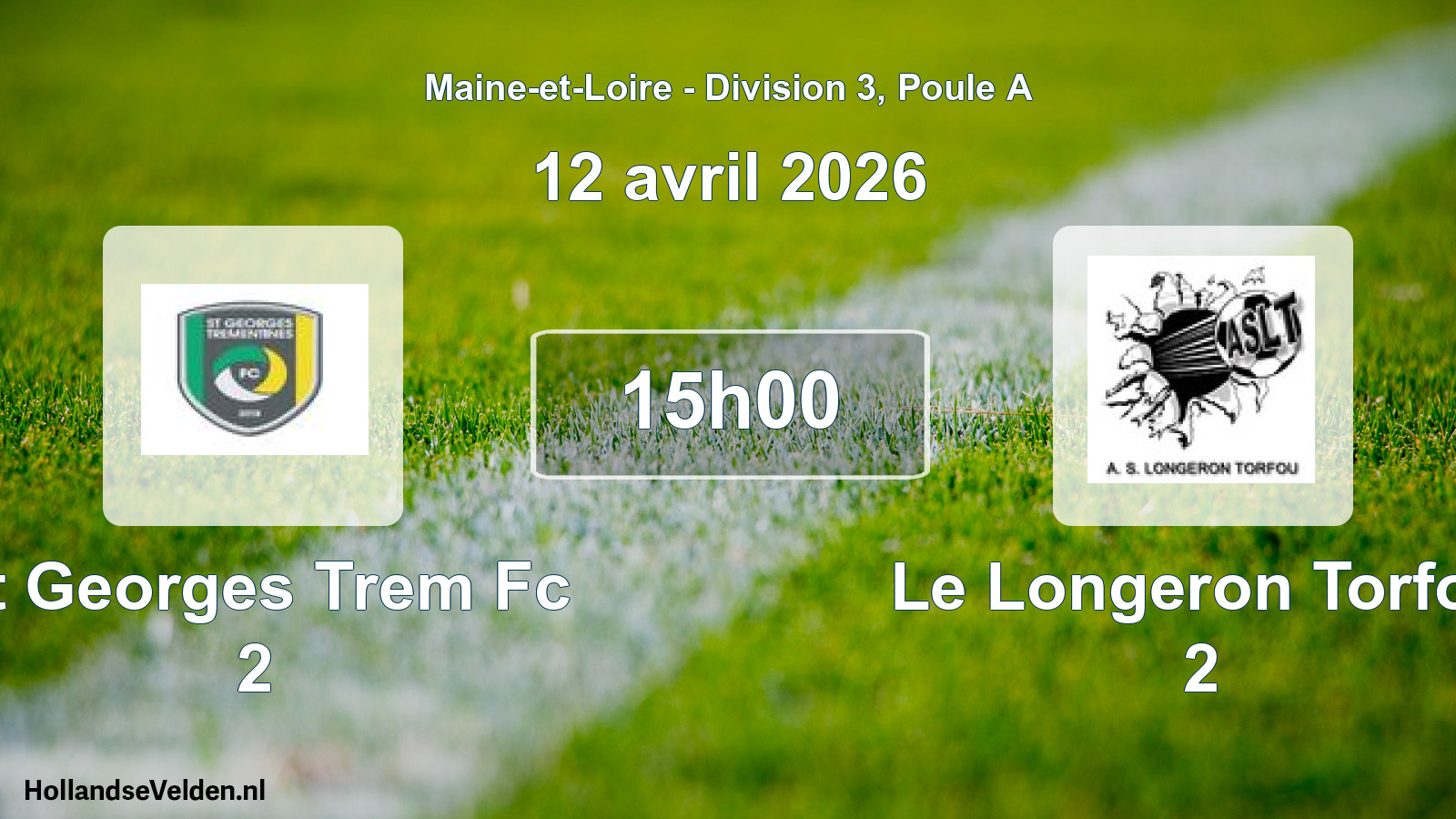Geplande wedstrijd: St Georges Trem Fc 2 - Le Longeron Torfou 2 (12 avril 2026)