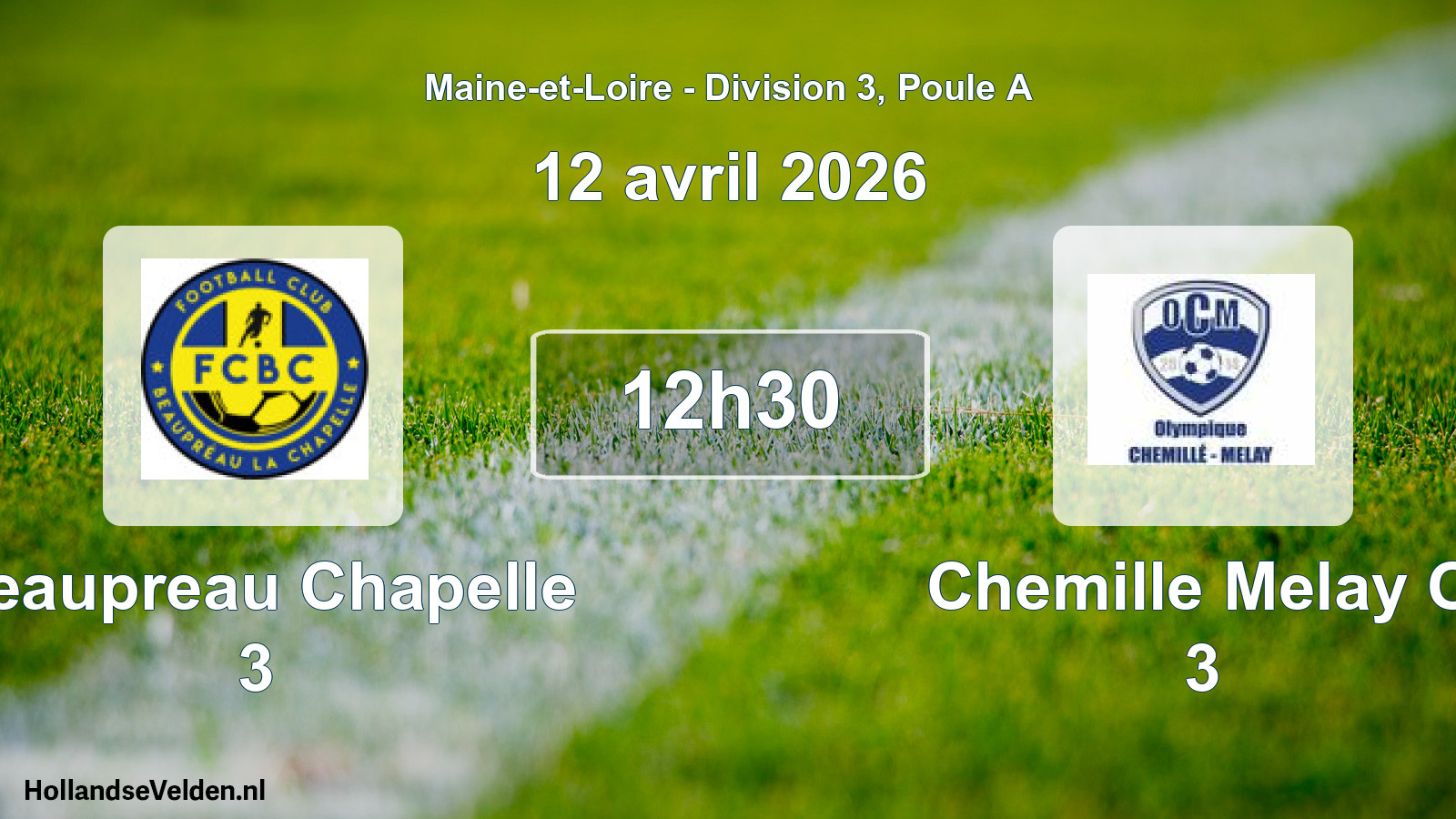 Geplande wedstrijd: Beaupreau Chapelle 3 - Chemille Melay O 3 (12 april 2026)