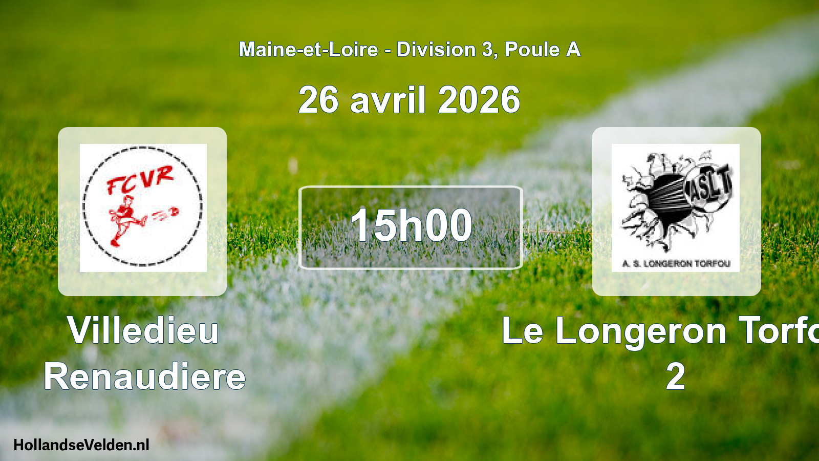 Scheduled Match: Villedieu Renaudiere - Le Longeron Torfou 2 (26 April 2026)
