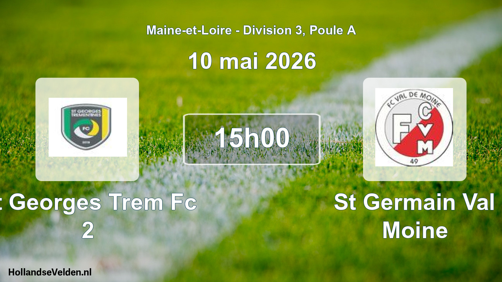 Geplande wedstrijd: St Georges Trem Fc 2 - St Germain Val Moine (10 mai 2026)