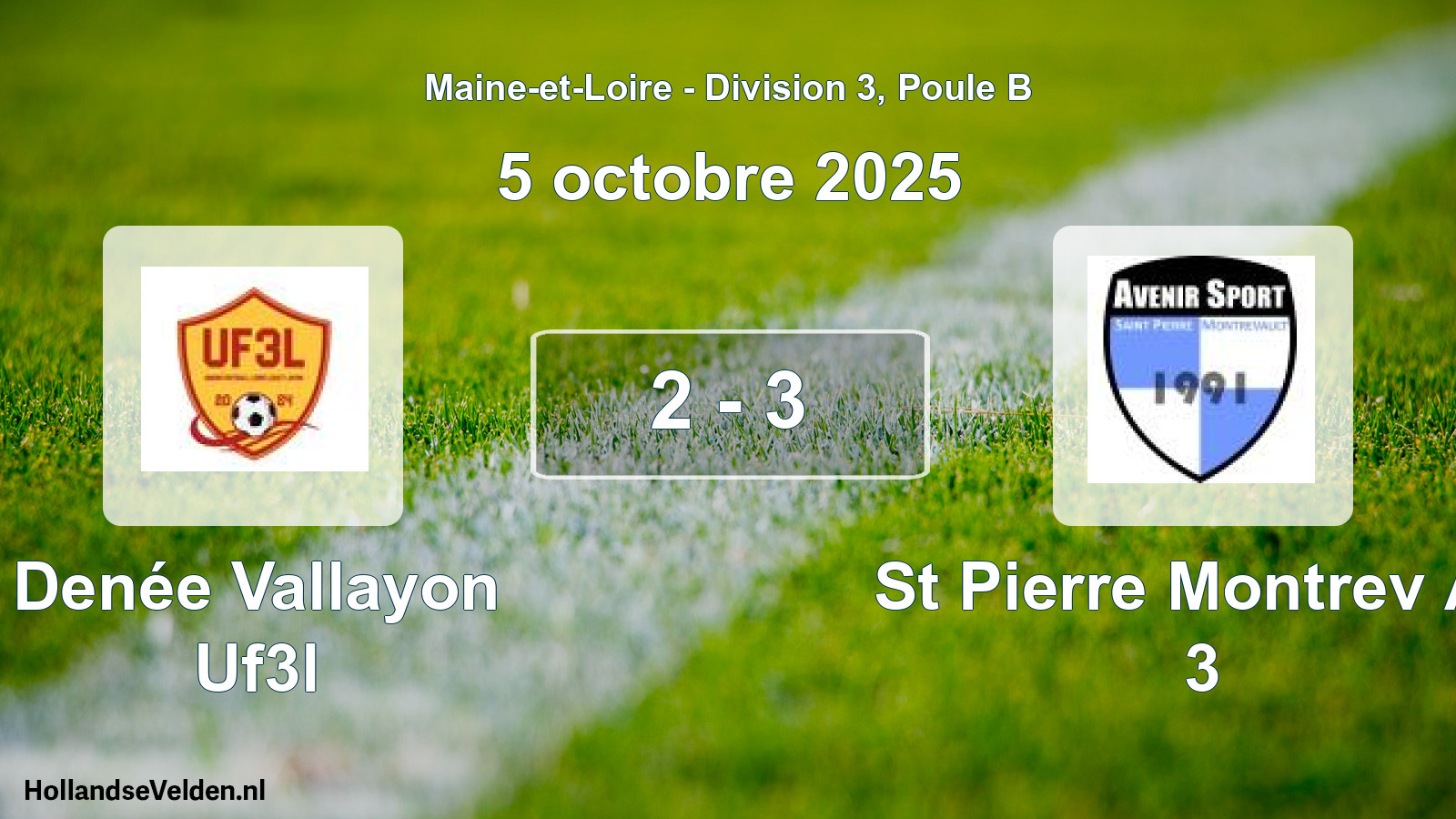 Gespeelde wedstrijd: Denée Vallayon Uf3l - St Pierre Montrev As 3 2 - 3 (5 oktober 2025)