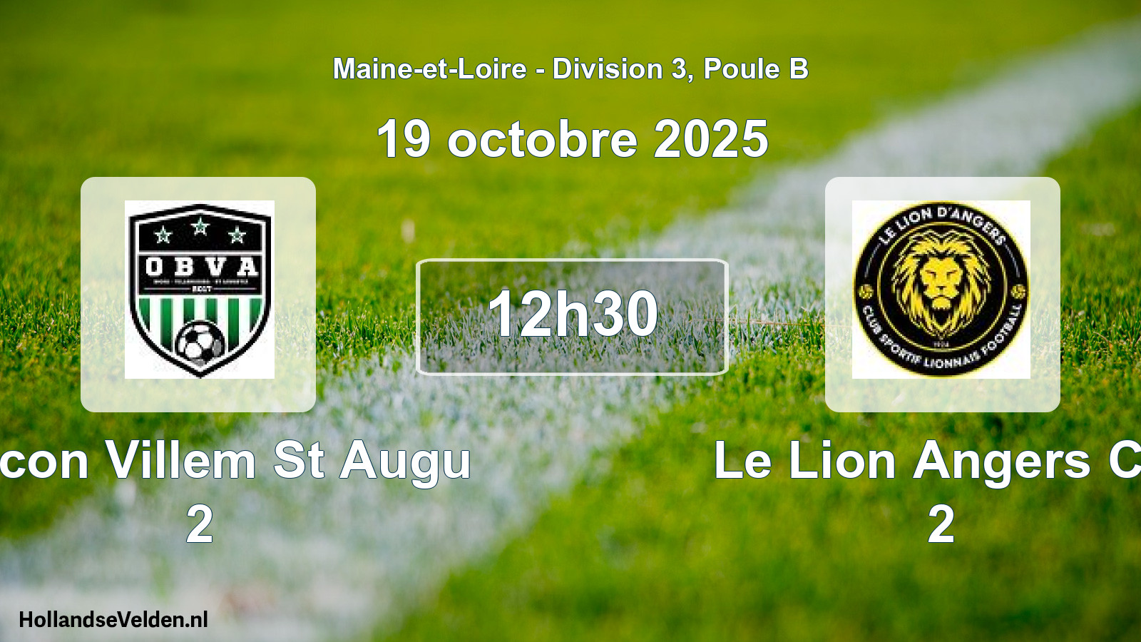 Geplande wedstrijd: Becon Villem St Augu 2 - Le Lion Angers Cs 2 (19 oktober 2025)