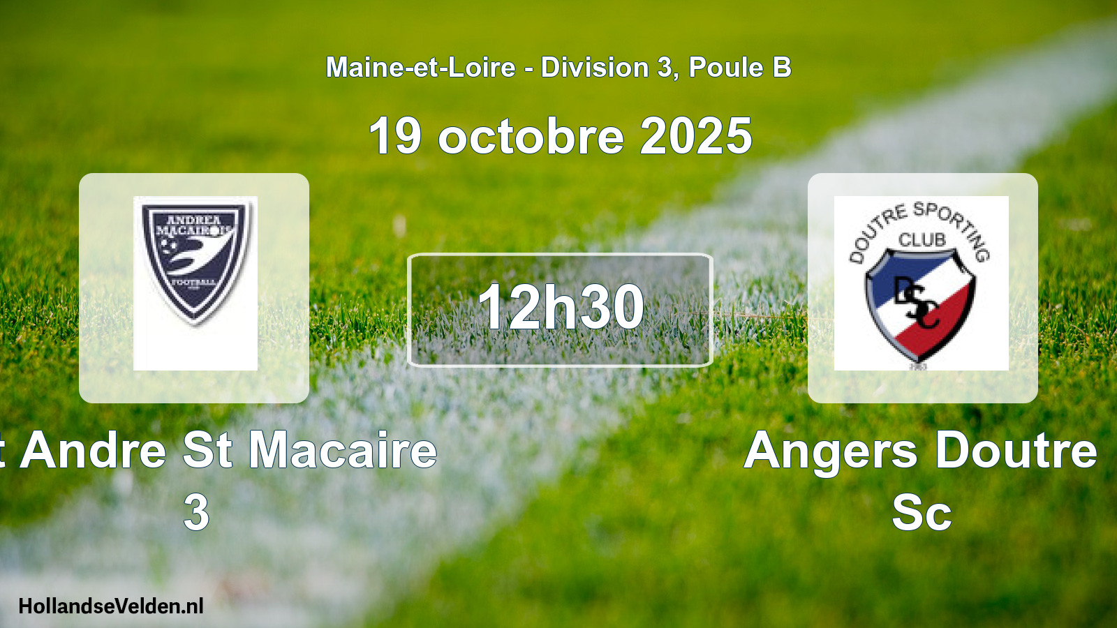 Geplande wedstrijd: St Andre St Macaire 3 - Angers Doutre Sc (19 octobre 2025)