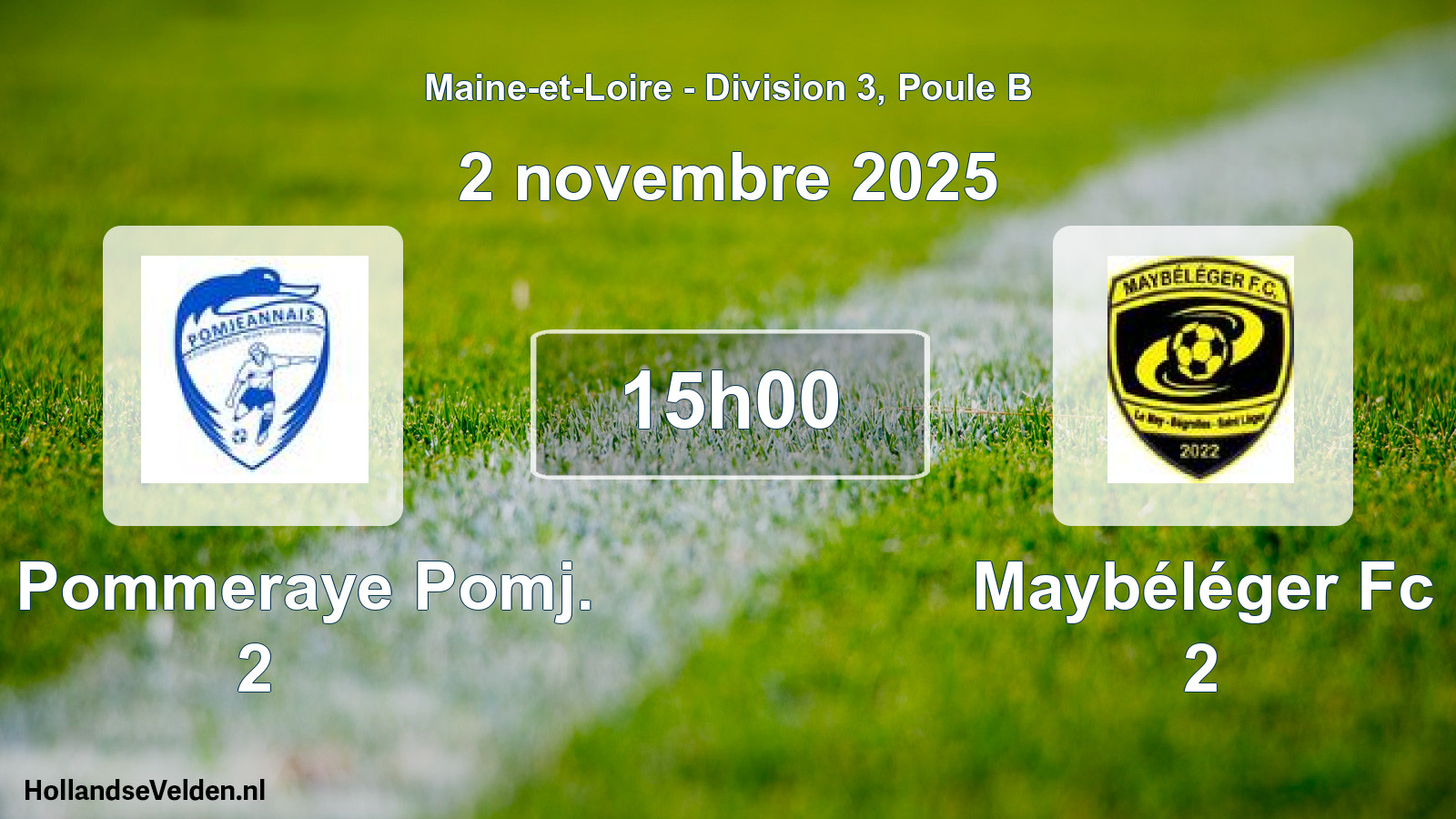 Geplande wedstrijd: La Pommeraye Pomj. 2 - Maybéléger Fc 2 (2 novembre 2025)