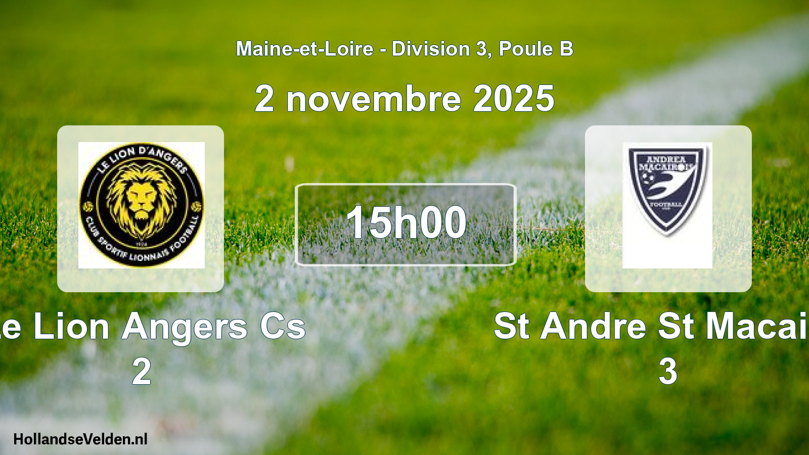 Geplande wedstrijd: Le Lion Angers Cs 2 - St Andre St Macaire 3 (2 november 2025)